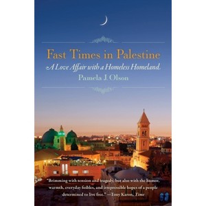 Fast Times in Palestine - by  Pamela J Olson (Paperback) - 1 of 1