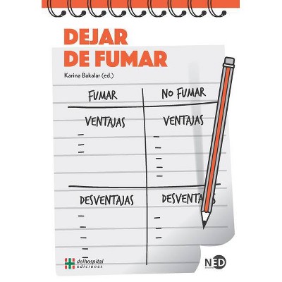 Dejar de Fumar - by  Karina Bakalar (Paperback)