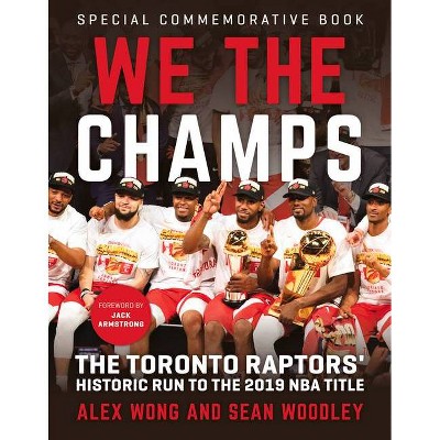  We the Champs - by  Alex Wong & Sean Woodley (Paperback) 