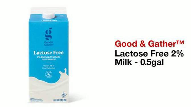 Lactose Free 2% Milk - 0.5gal - Good & Gather&#8482;, 2 of 7, play video