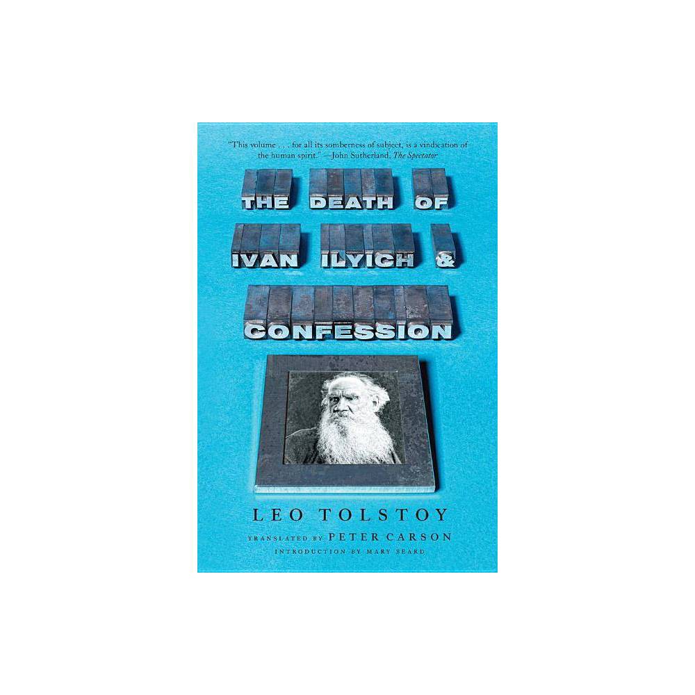 ISBN 9780871402998 product image for The Death of Ivan Ilyich and Confession - by Leo Tolstoy (Paperback) | upcitemdb.com