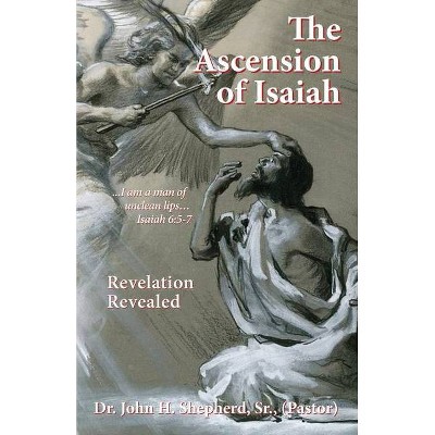 The Ascension of Isaiah - (Paperback)