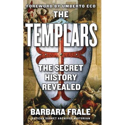 The Templars - by  Barbara Frale (Paperback)