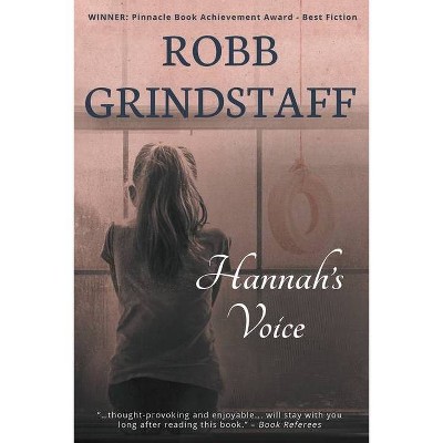 Hannah's Voice - 2nd Edition by  Robb Grindstaff (Paperback)