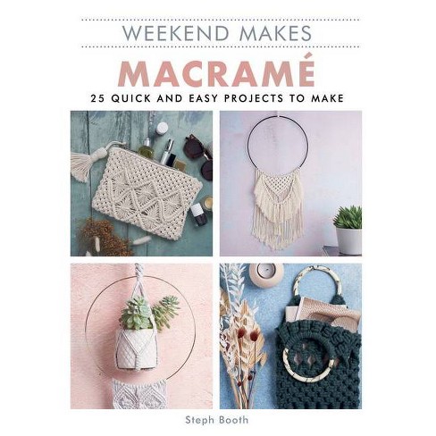 Macrame for Beginners - 2 BOOKS IN 1-: Amazing Macrame Projects Step by  Step Illustrated to make Unique your Home, Garden and Dressing Style  (Macrame