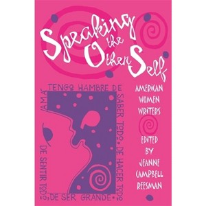 Speaking the Other Self - by  Jeanne Campbell Reesman (Paperback) - 1 of 1