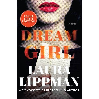 Dream Girl - Large Print by  Laura Lippman (Paperback)