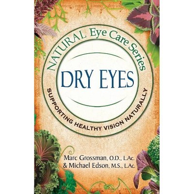 Natural Eye Care Series - Large Print by  Marc Grossman & Michael Edson (Paperback)