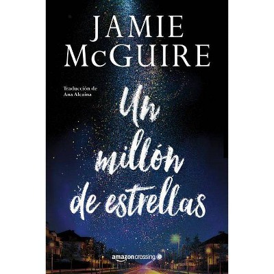 Un Millón de Estrellas - by  Jamie McGuire (Paperback)