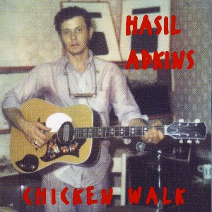 Hasil Adkins - Chicken Walk (CD) - 1 of 1