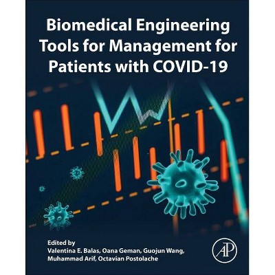 Biomedical Engineering Tools for Management for Patients with Covid-19 - (Paperback)