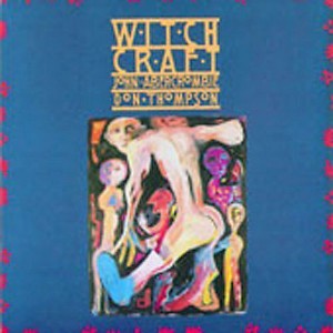 John Abercrombie - Witchcraft (CD) - 1 of 1