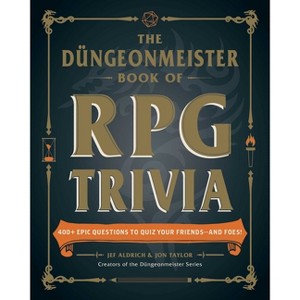 The Düngeonmeister Book of RPG Trivia - by  Jef Aldrich & Jon Taylor (Paperback) - 1 of 1