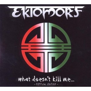 Ektomorf - What Doesn't Kill Me (CD) - 1 of 1