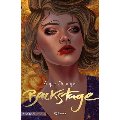 Backstage - by  Angie Ocampo (Paperback)