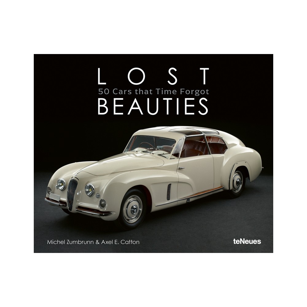 Lost Beauties - by Axel E Catton (Hardcover)