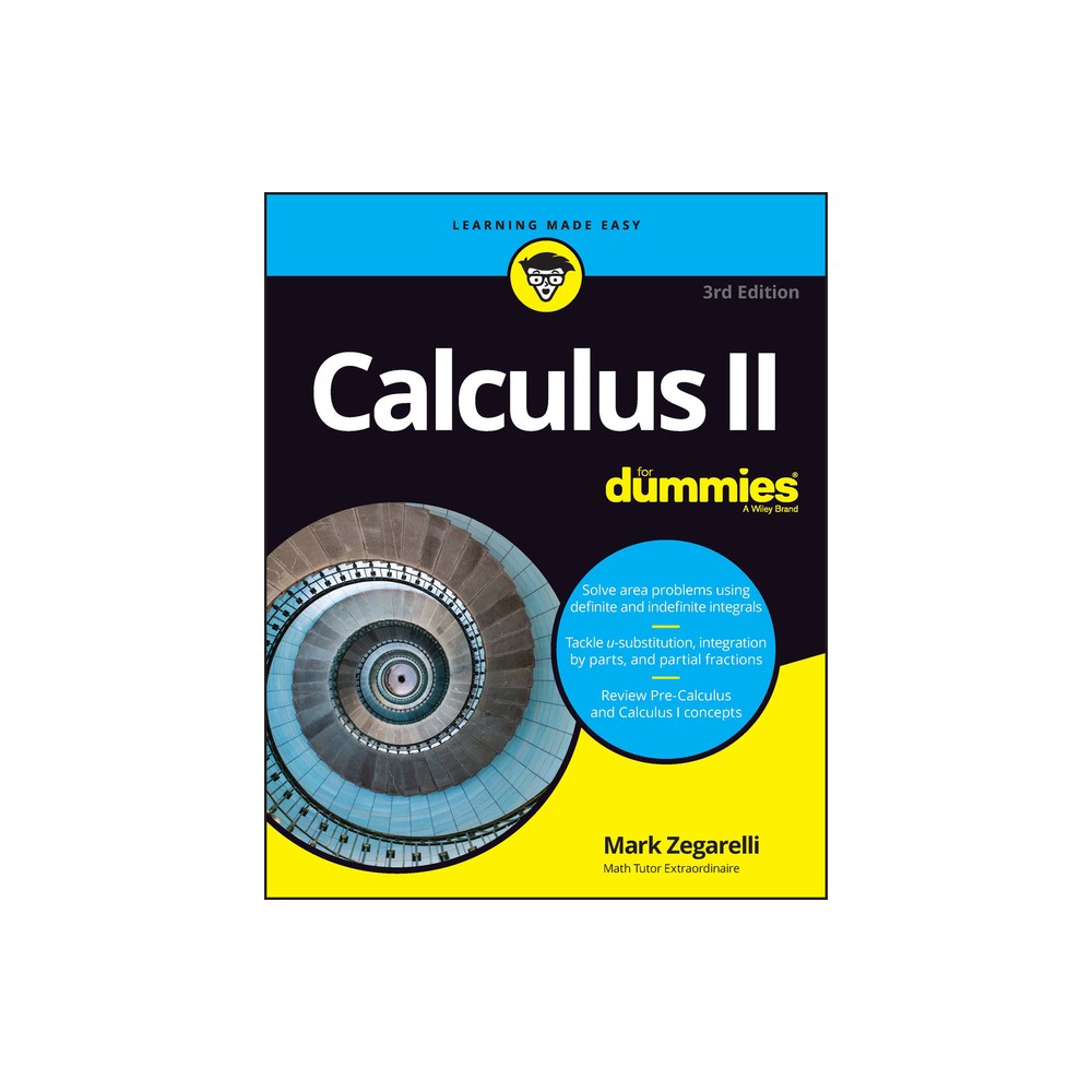 Calculus II for Dummies - 3rd Edition by Mark Zegarelli (Paperback)