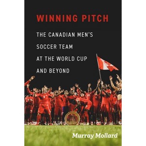 Winning Pitch - by  Murray Mollard (Paperback) - 1 of 1
