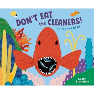 Don't Eat the Cleaners! - by  Susan Stockdale (Hardcover) - 1 of 1