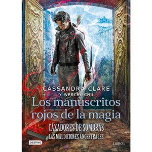 Cazadores de Sombras. Los Manuscritos Rojos de la - by  Cassandra Clare (Paperback) - 1 of 1