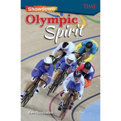 Showdown: Olympic Spirit - (Exploring Reading) by  Ben Nussbaum (Paperback)