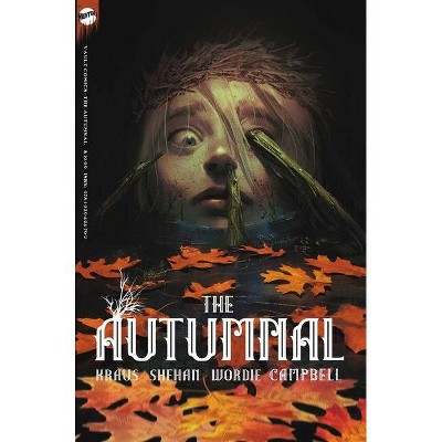 The Autumnal - by  Daniel Kraus (Paperback)