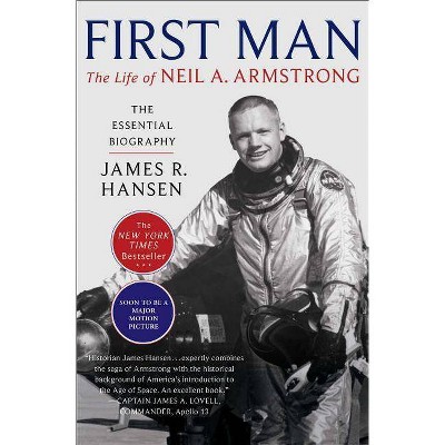 First Man - by  James R Hansen (Paperback)