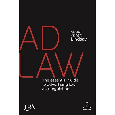 Ad Law - by  Richard Lindsay (Paperback)