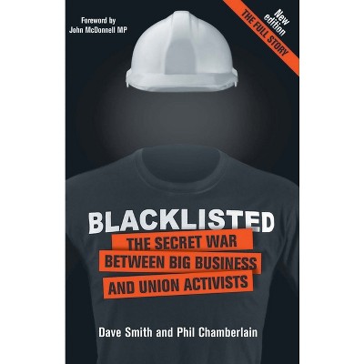 Blacklisted - 2nd Edition by  Phil Chamberlain & Dave Smith (Paperback)