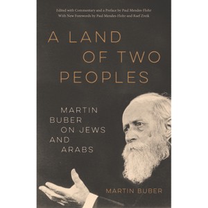 A Land of Two Peoples - by  Martin Buber (Paperback) - 1 of 1