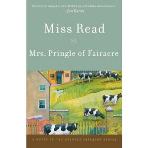 Mrs. Pringle of Fairacre - by  Read & John S Goodall (Paperback) - 1 of 1