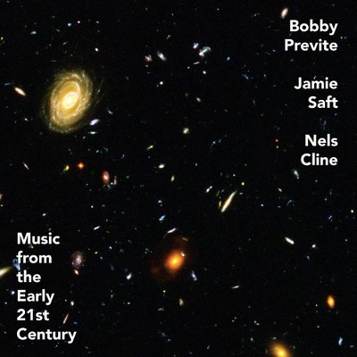 Previte Bobby/Saft J - Music From The Early 21 St Century (Vinyl)