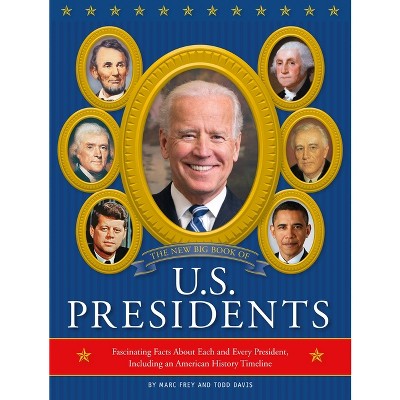 The New Big Book Of U.s. Presidents 2020 Edition - By Running Press ...