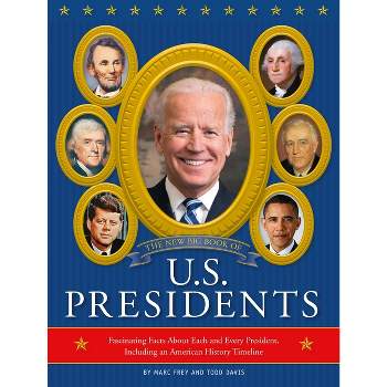 The New Big Book of U.S. Presidents 2020 Edition - by  Running Press (Hardcover)