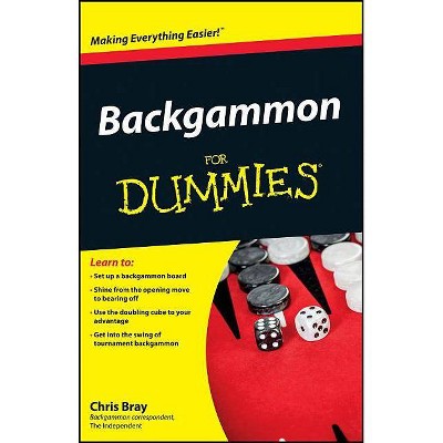 Backgammon for Dummies - (For Dummies) by  Chris Bray (Paperback)