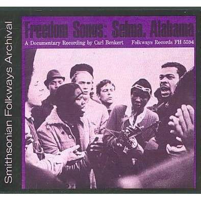 Various - Freedom Songs: Selma, Alabama (CD)