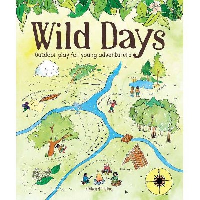 Wild Days - by  Richard Irvine (Paperback)