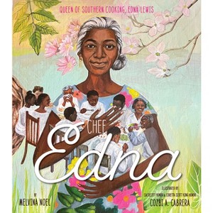 Chef Edna - by  Melvina Noel (Hardcover) - 1 of 1