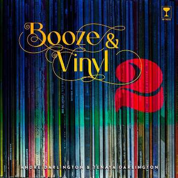 Booze & Vinyl   By André Darlington & Tenaya Darlington hardcover