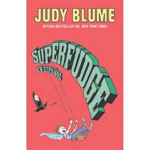 Superfudge (Spanish Edition) - by  Judy Blume (Paperback) - 1 of 1