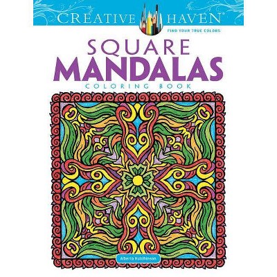 Creative Haven Square Mandalas Coloring Book - (Creative Haven Coloring Books) by  Alberta Hutchinson (Paperback)