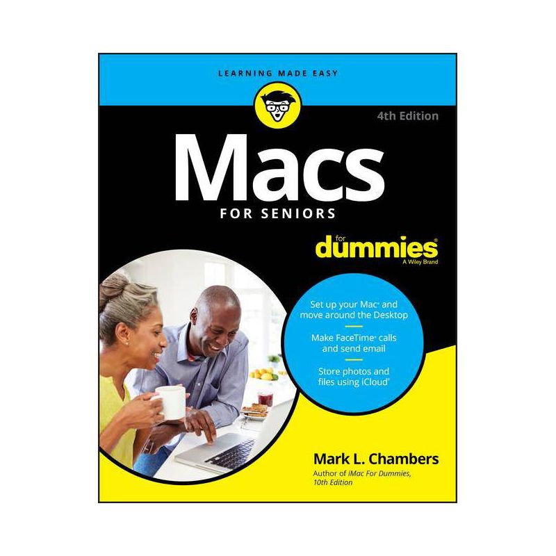 Macs for Seniors for Dummies - 4th Edition by  Mark L Chambers (Paperback), 1 of 2