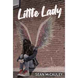 Little Lady - by  Sean McCauley (Paperback) - 1 of 1