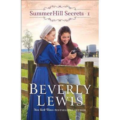 Summerhill Secrets Volume 1 - by  Beverly Lewis (Paperback)