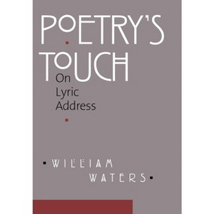 Poetry's Touch - by  William Waters (Hardcover) - 1 of 1