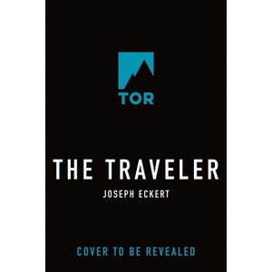 The Traveler - by  Joseph Eckert (Hardcover) - 1 of 1