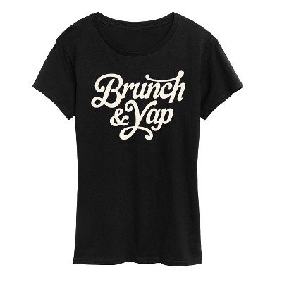 Women's - Instant Message - Brunch And Yap Short Sleeve Graphic T-Shirt