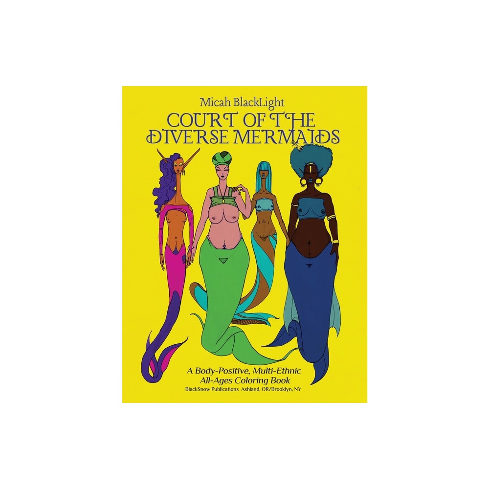 Court of the Diverse Mermaids [Original] - by Micah Blacklight (Paperback)