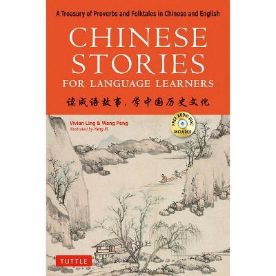 Chinese Stories for Language Learners - by  Vivian Ling & Peng Wang (Paperback)