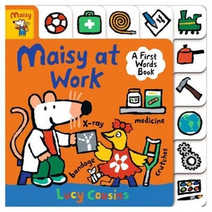 Maisy at Work: A First Words Book - by  Lucy Cousins (Board Book) - 1 of 1
